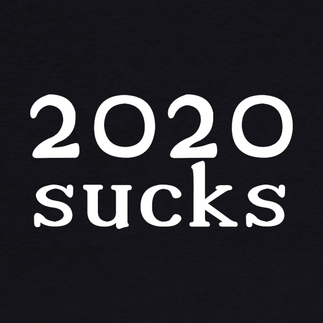 2020 Sucks by bigbot